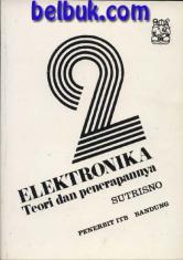 Elektronika: Teori dan Penerapannya (Buku 2)